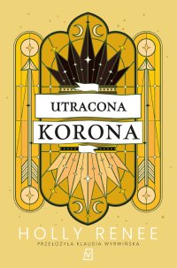 Utracona korona - Holly Renee - ebook