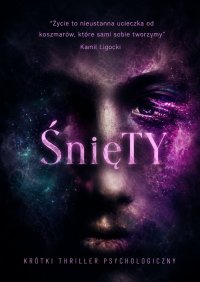 ŚnięTY - Kamil Ligocki - ebook