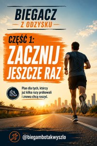 Biegacz z odzysku. Część 1: Zacznij jeszcze raz - Łukasz Nester - ebook