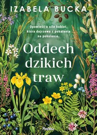 Oddech dzikich traw - Izabela Bucka - ebook