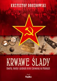 Krwawe ślady - Krzysztof Drozdowski - ebook
