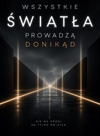 Wszystkie światła prowadza donikąd - Bruno Blonski - ebook