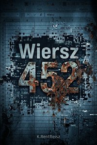 Wiersz 452 - K.Rentfleisz - ebook