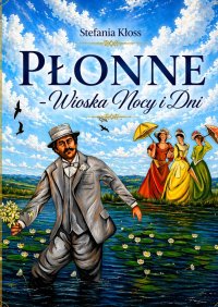 Płonne. Wioska Nocy i Dni - Stefania Kłoss - ebook