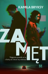 Zamęt - Kamila Bryksy - ebook