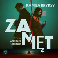 Zamęt - Kamila Bryksy - audiobook