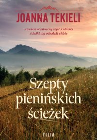 Szepty pienińskich ścieżek - Joanna Tekieli - ebook