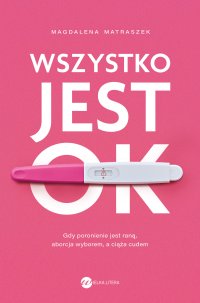 Wszystko jest OK - Magdalena Matraszek - ebook