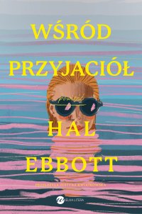 Wśród przyjaciół - Hal Ebbott - ebook