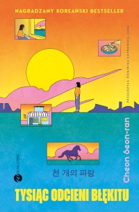 Tysiąc odcieni błękitu - Cheon Seon-Ran - ebook