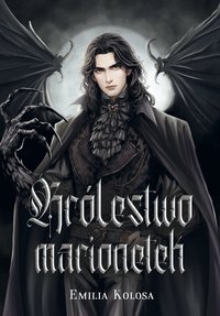 Królestwo marionetek - Emilia Kolosa - ebook