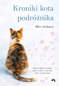 Kroniki kota podróżnika - Hiro Arikawa - ebook