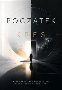 Początek i kres - Bruno Blonski - ebook