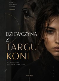 Dziewczyna z targu koni - Bruno Blonski - ebook