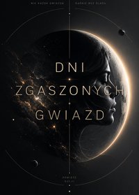 Dni zgaszonych gwiazd - Bruno Blonski - ebook