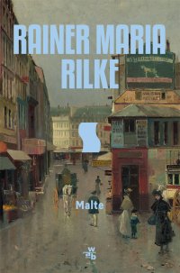 Malte - Rainer Maria Rilke - ebook