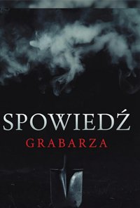 Spowiedź grabarza - Bruno Blonski - ebook