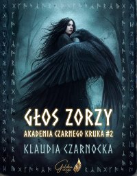 Głos Zorzy. Akademia Czarnego Kruka. Tom 2 - Klaudia Czarnocka - ebook