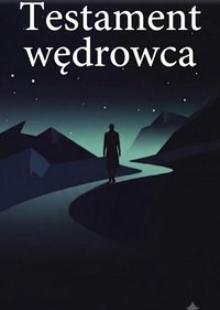 Testament Wędrowca - Bruno Blonski - ebook