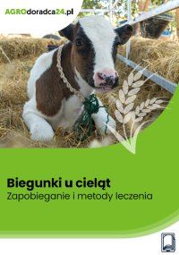 Biegunki u cieląt. Zapobieganie i metody leczenia - Joanna Cała - ebook