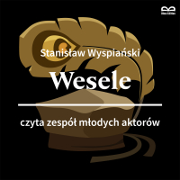 Wesele - Stanisław Wyspiański - audiobook