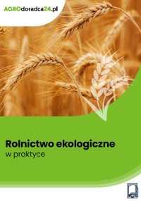 Rolnictwo ekologiczne w praktyce - Magdalena Świąder - ebook