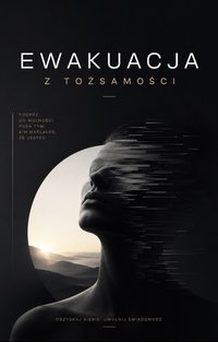 Ewakuacja z tożsamości - Bruno Blonski - ebook