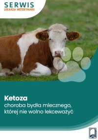 Ketoza – choroba bydła mlecznego, której nie wolno lekceważyć - Michał Tchórzewski - ebook