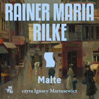 Malte - Rainer Maria Rilke - audiobook