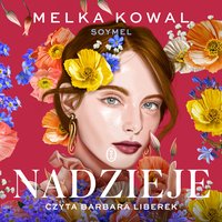 Nadzieje - Melka Kowal - audiobook