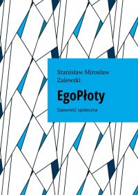 EgoPłoty - Stanisław Zalewski - ebook