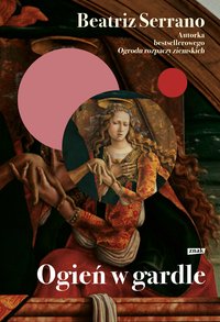 Ogień w gardle - Beatriz Serrano - ebook