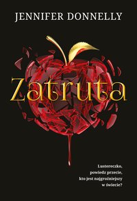 Zatruta - Jennifer Donnelly - ebook