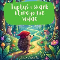 Tuptuś i skarb którego nie widać - Elżbieta Czwartos - ebook