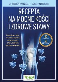 Recepta na mocne kości i zdrowe stawy - Sydney Nitzkorski - ebook