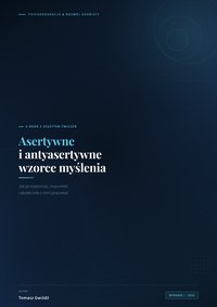 Asertywne i antyasertywne wzorce myślenia - Tomasz Gwiżdż - ebook