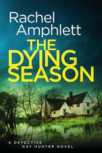 The Dying Season - Rachel Amphlett - ebook