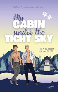 My Cabin under the Tight Sky. Remo & Victor - Maya Pinsel - ebook