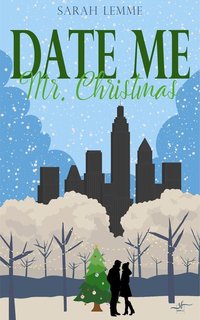 Date me, Mr. Christmas - Sarah Lemme - ebook