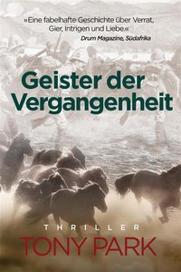 Geister der Vergangenheit - Tony Park - ebook