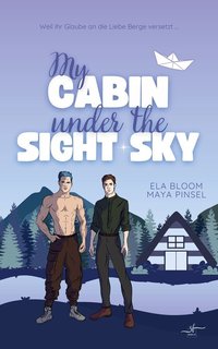 My Cabin under the Sight Sky. Alexander & Jonas - Maya Pinsel - ebook