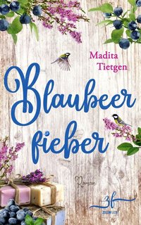 Blaubeerfieber - Madita Tietgen - ebook