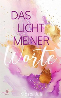 Das Licht meiner Worte - Klara Juli - ebook