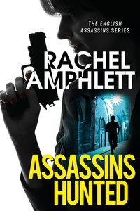 Assassins Hunted - Rachel Amphlett - ebook