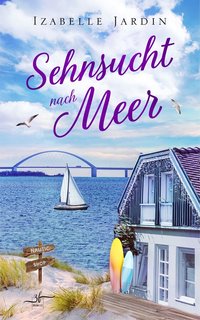 Sehnsucht nach Meer - Izabelle Jardin - ebook