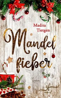 Mandelfieber - Madita Tietgen - ebook