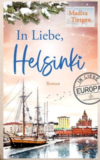In Liebe, Helsinki - Madita Tietgen - ebook