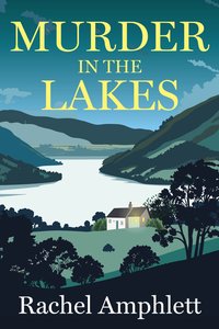 Murder in the Lakes - Rachel Amphlett - ebook