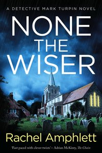 None the Wiser - Rachel Amphlett - ebook