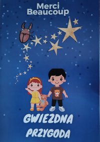 Gwiezdna przygoda - Merci Beaucoup - ebook